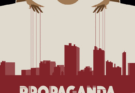 Propaganda, továrna na souhlas (dokument, Francie, 2017) – Jak kapitalisté přesvědčili dělníky, aby přijali společenské zřízení, které ODMÍTALI: KAPITALISMUS – aneb je třeba, abychom už konečně pochopili, proč se na socialismus hází tolik špíny